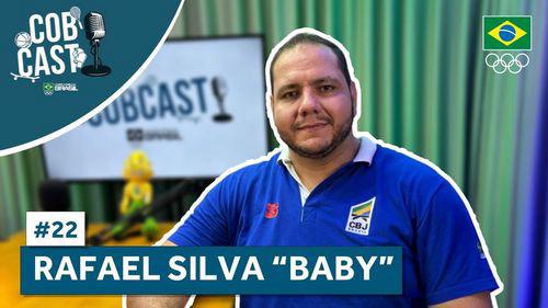 COBCAST #22 - Rafael Silva, o Baby