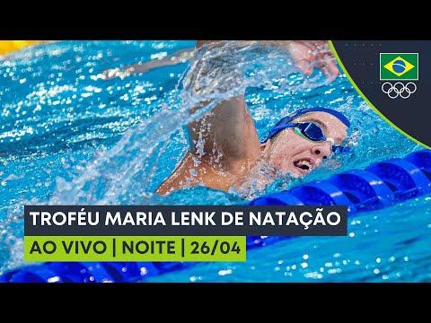 TROFÉU MARIA LENK DE NATAÇÃO | AO VIVO | NOITE | 26/04